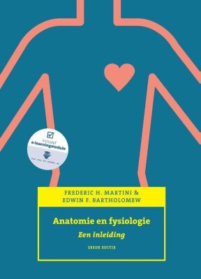 Anatomie en fysiologie: een inleiding - 6e editie