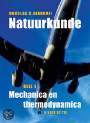 Natuurkunde Deel 1 Mechanica en thermodynamica
