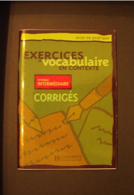 Exercices de vocabulaire en contexte - niveau intermédiaire corrigés